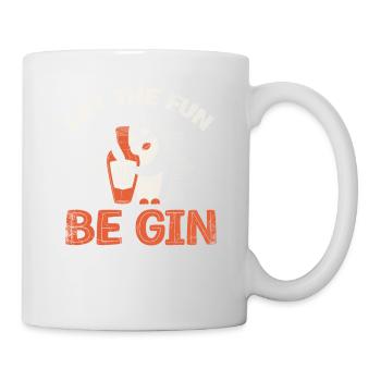 Let the Fun Be Gin - Tasse - Weiß - Rechts