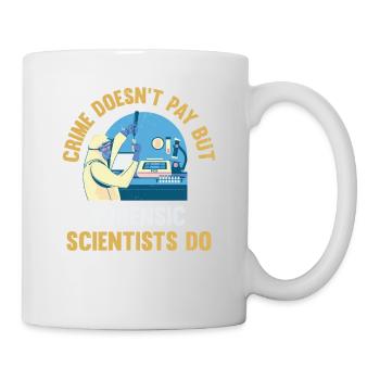 Crime doesn't pay, but forensic scientist - Mug - white - Right