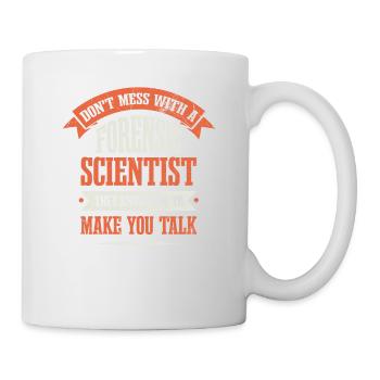 Don't mess with a forensic - Mug - white - Right