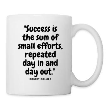 Success is the sum of small efforts, repeated day - Mug - white - Right