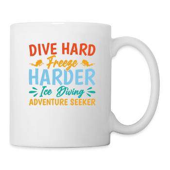 Dive Hard Freezy Harder, Eistaucher - Tasse - Weiß - Rechts