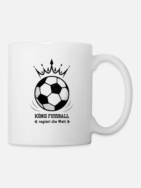 Fußball ist unser Leben denn König Fußball regiert - Tasse - Weiß