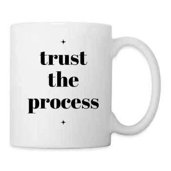 Trust the process - Tasse - Weiß - Rechts