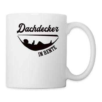Dachdecker in Rente Rentenbeginn Dachdeckerei Chef - Tasse - Weiß - Rechts