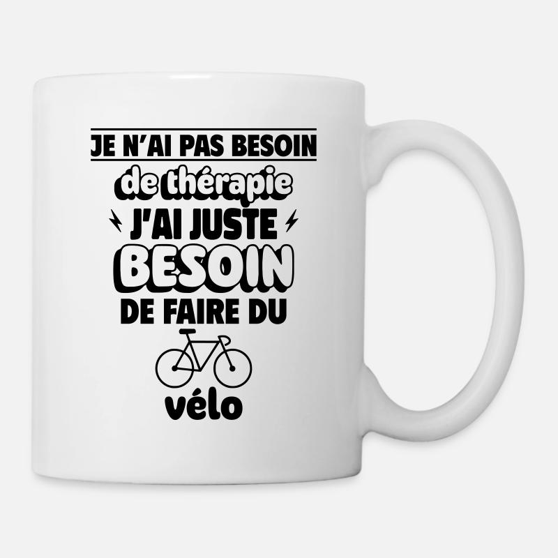 juste de faire du vélo,cyclisme,cycliste - Mug blanc - blanc