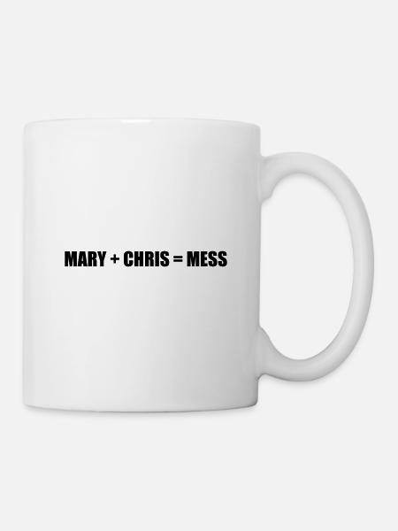 Conception amusante "Mary + Chris = Mess" - Mug blanc - blanc