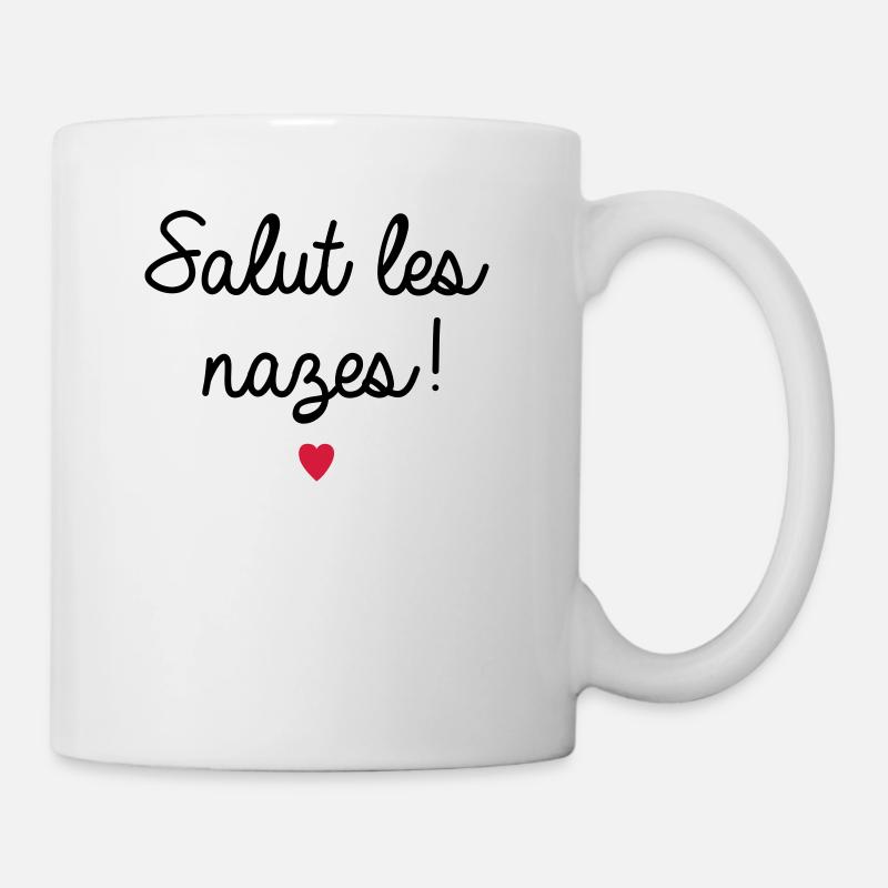salut les nazes - Mug blanc - blanc