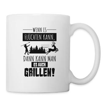 Wenn Es Flüchten Kann, Kann Man Es Auch Grillen! - Tasse - Weiß - Rechts