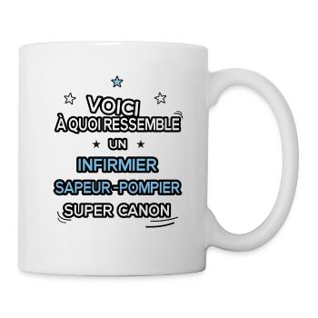 Infirmier sapeur pompier super canon ! idée cadeau - Mug blanc - blanc - Droite