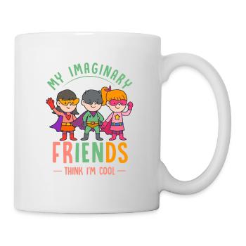 imaginärer Freund, imaginärer Freund - Tasse - Weiß - Rechts