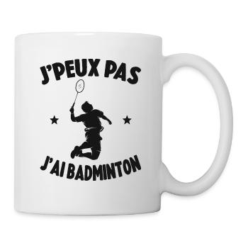 Je Peux Pas J'ai Badminton Cadeau Joueur Badminton - Mug blanc - blanc - Droite