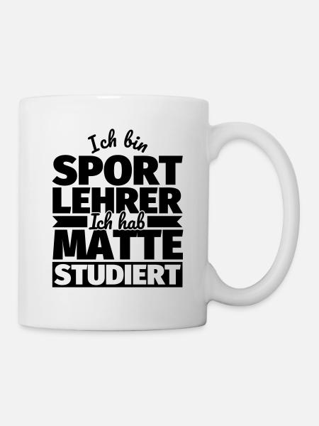 Sportlehrer lustiger Spruch - Tasse - Weiß