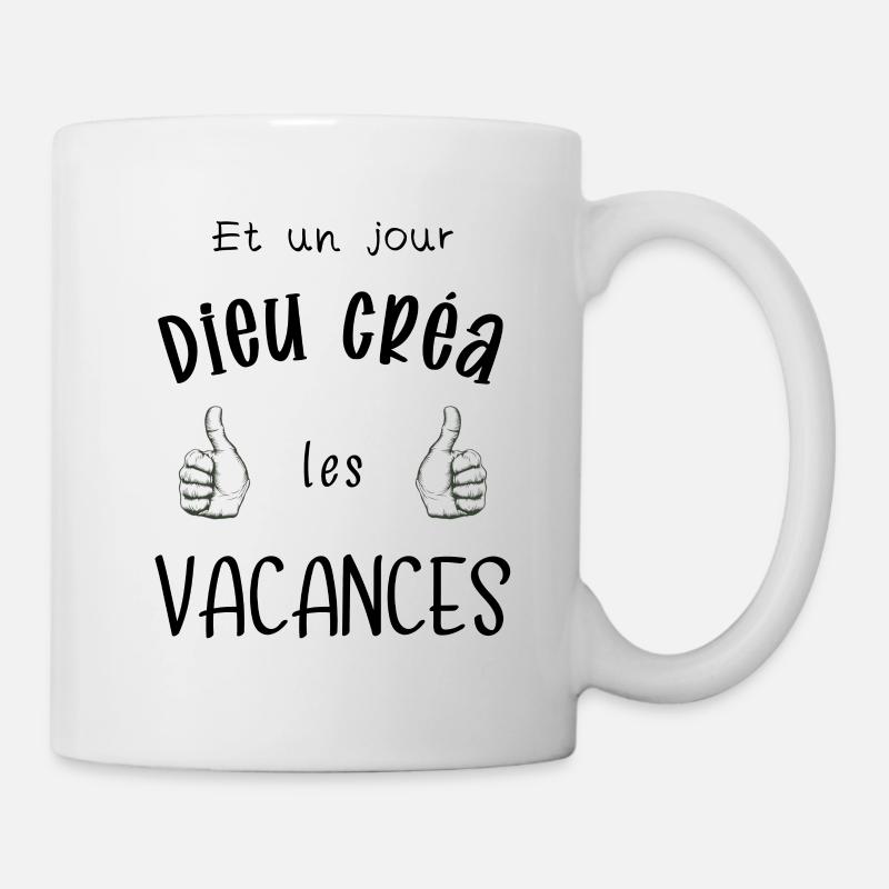 Vacances humour - Mug blanc - blanc