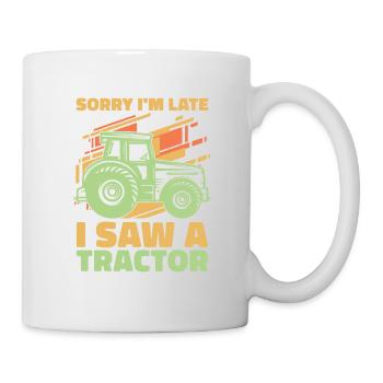 Ich Habe Einen Traktor Auf Einem Bauernhof Gesehen - Tasse - Weiß - Rechts