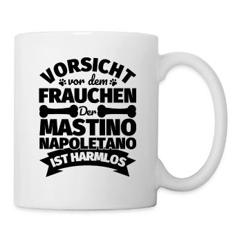 Mastino Napoletano Frauchen lustig Geschenk - Tasse - Weiß - Rechts
