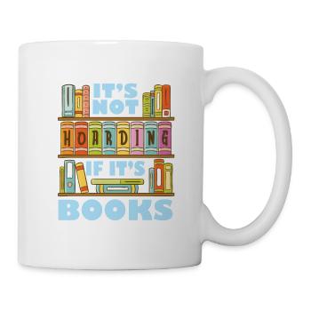 It's not hoarding when it comes to books for - Mug - white - Right