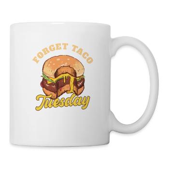 Vergessen Sie Die Taco-dienstags Für - Tasse - Weiß - Rechts