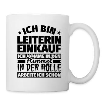 Leiterin Einkauf Geschenk lustig Himmel Hölle - Tasse - Weiß - Rechts