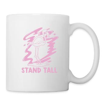 Stand Tall Flamingo Lover Bird Lover - Mug - white - Right