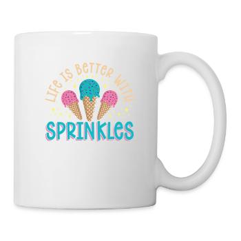 Life Is Better With Sprinkles Ice Cream Lover - Mug - white - Right