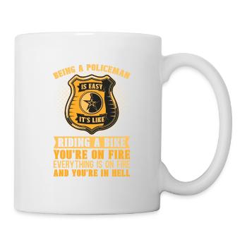Being a police officer is easy, it's like - Mug - white - Right