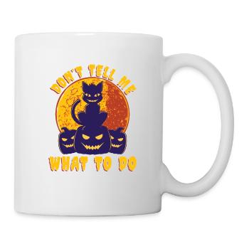 Sag Mir Nicht, Was Ich Tun Soll, Katzenliebhaber - Tasse - Weiß - Rechts