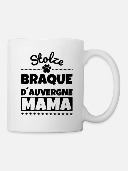 Stolze Braque d Auvergne Mama - Tasse - Weiß