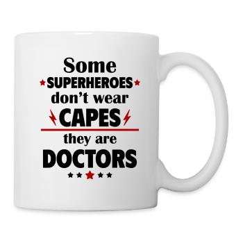 Certains héros ne portent pas de capes, ce sont des médecins - Mug blanc - blanc - Droite