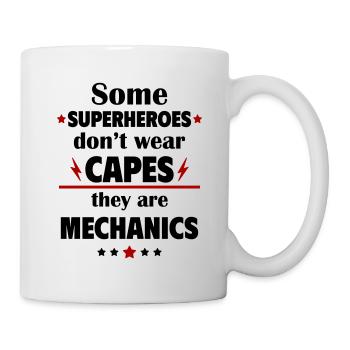Some heroes don't wear capes, mechanics - Mug - white - Right