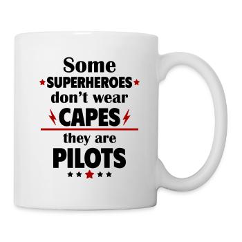 Some heroes don't wear capes, pilots - Mug - white - Right