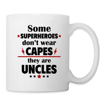 Manche Helden tragen keine Umhänge, sie sind Onkel - Tasse - Weiß - Rechts