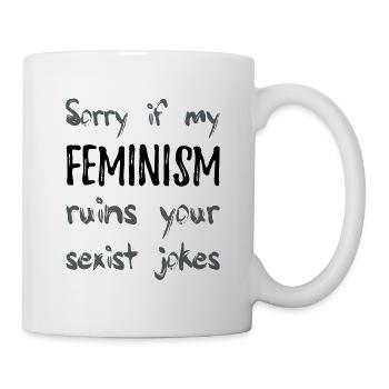 Feminism Feminist Feminist - Mug - white - Right