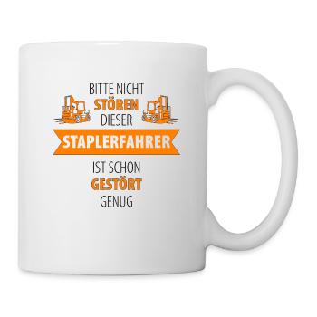 Staplerfahrer Gabelstapler Arbeit Job Ber - Tasse - Weiß - Rechts