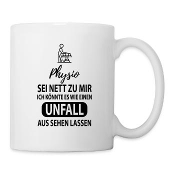 Physiotherapeut Humorvoll Geschenk Spruch Lustig - Tasse - Weiß - Rechts