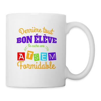 une atsem formidable - idée cadeau atsem - Mug blanc - blanc - Droite