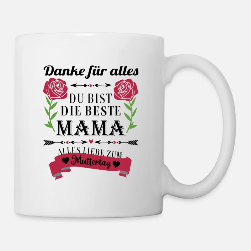 Du bist die beste Mama Alles liebe zum Muttertag - Tasse - Weiß