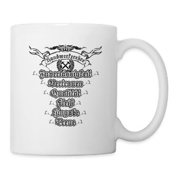 Handwerker Arbeit Handwerkerehre Spruch Baustelle - Tasse - Weiß - Rechts