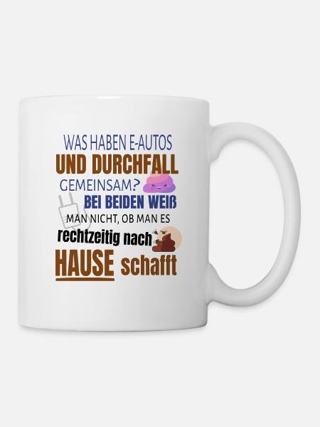 Lustiger Spruch E-Auto Elektroauto - Tasse - Weiß