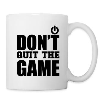 Dont quit the game black - Mug - white - Right