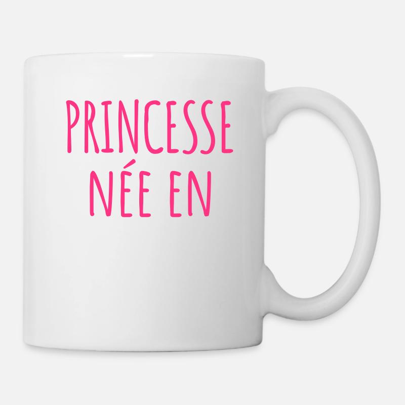 Princesse née année de naissance à personnaliser - Mug blanc - blanc