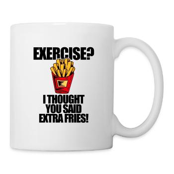 Übung? Ich dachte, du hättest Extra Pommes gesagt - Tasse - Weiß - Rechts