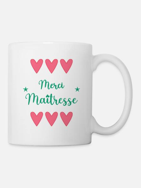 MAÎTRESSE. MERCI. MERCI MAÎTRESSE. ECOLE - Mug blanc - blanc