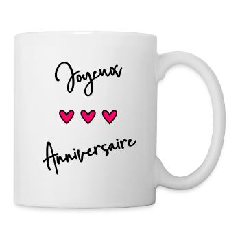 JOYEUX ANNIVERSAIRE. HAPPY BIRTHDAY. ANNIVERSAIRE. - Mug blanc - blanc - Droite