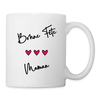 FÊTE DES MÈRES. BONNE FÊTE MAMAN. MAMAN. FÊTE - Mug blanc - blanc - Droite