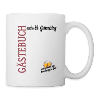 Gästebuch 85. Geburtstag, unterschreiben, Geschenk - Tasse - Weiß - Rechts
