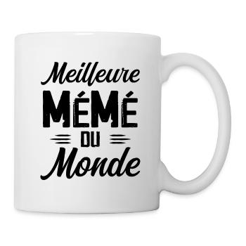 Cadeau Mémé Meilleure Mémé du Monde - Mug blanc - blanc - Droite