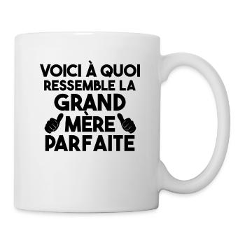 Grand Mère Parfaite Mémère Mémé Mamie Bonne Maman - Mug blanc - blanc - Droite