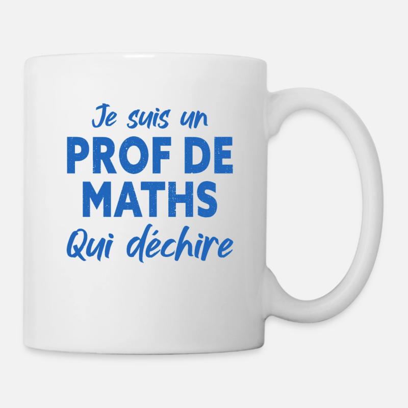 Je Suis Un Prof De Maths - Mug blanc - blanc