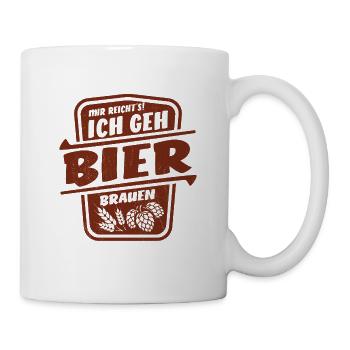 Mir reicht's ich geh Bier brauen - Brauer Spruch - Tasse - Weiß - Rechts