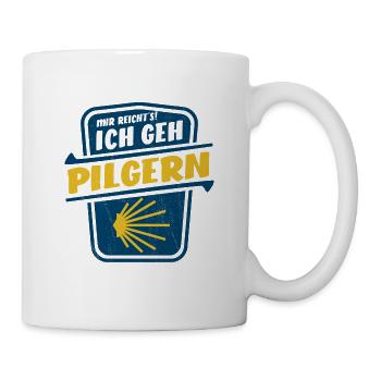 Mir reicht's ich geh Pilgern - Jakobsweg - Tasse - Weiß - Rechts